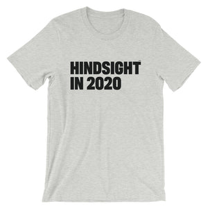 Hindsight In 2020 Graphic Tee